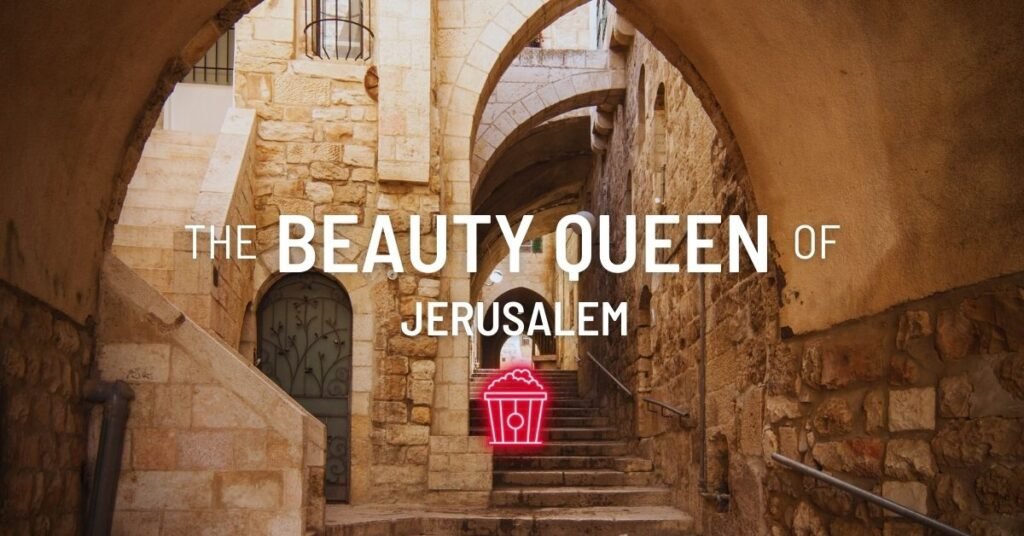 The beauty queen of jerusalem netflix series