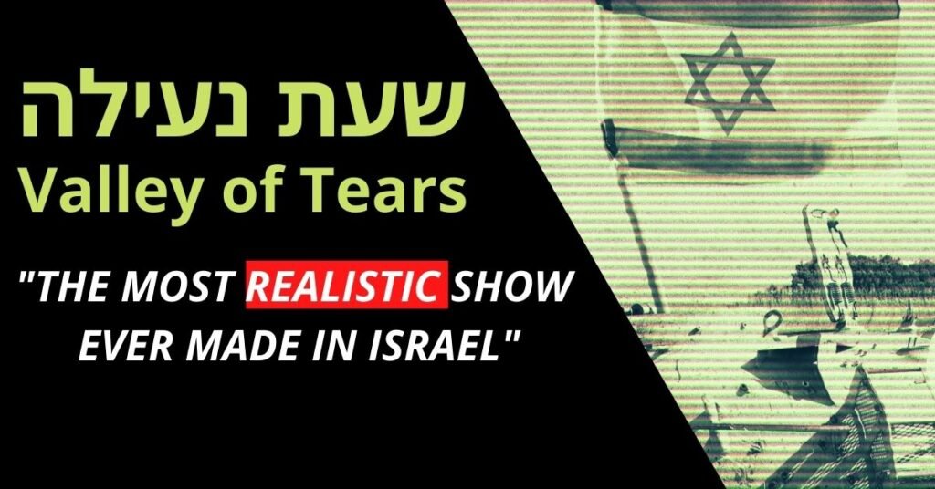 Valley of tears israeli serie